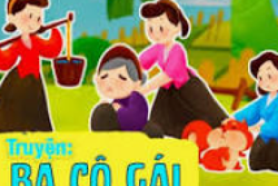 Giáo án điện tử truyện ” Ba cô con gái “- GV: Nguyễn Thị Tâm _ lớp 5 – 6 tuổi